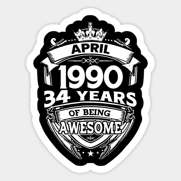 April 1990 34 Years Of Being Awesome 34th Birthday Sticker by D'porter